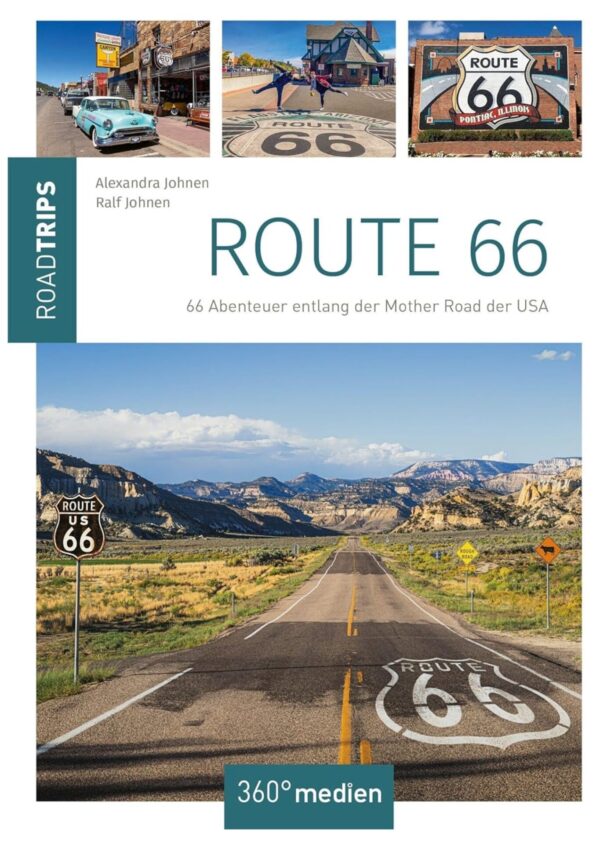 Cover des Buches "Route 66 - 66 Abenteuer entlang der Mother Road der USA" von Alexandra und Ralf Johnen